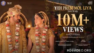 Yeh Prem Mol Liya Title Track